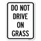 Signmission Do Not Drive on Grass Heavy-Gauge Aluminum Rust Proof Parking Sign, 18" x 24", A-1824-24151 A-1824-24151 - alternate 1